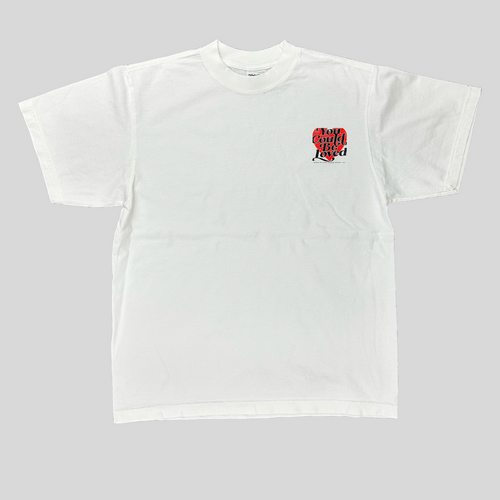 You Could Be Loved SS Tees
